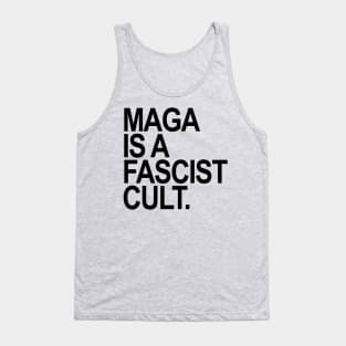 Maga is a Fascist Cult - black Tank Top